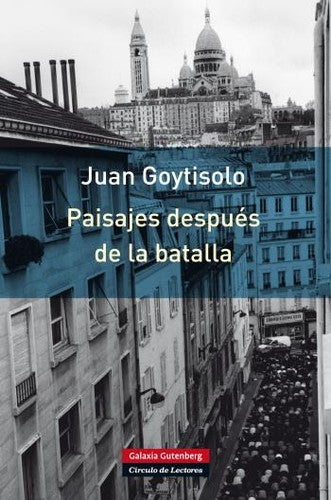 Paisajes Despues De La Batalla Juan Goytisolo
