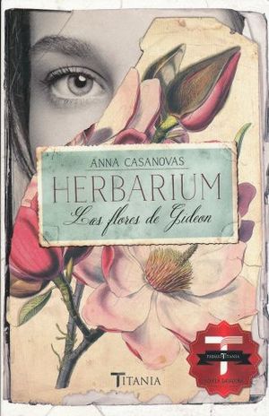 HERBARIUM. LAS FLORES DE GIDEON