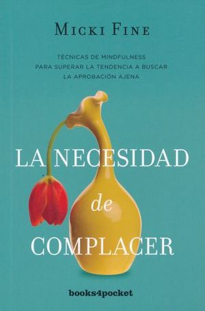 NECESIDAD DE COMPLACER, LA (B4P)