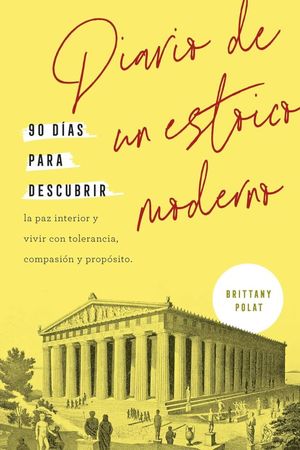 DIARIO DE UN ESTOICO MODERNO (RT)