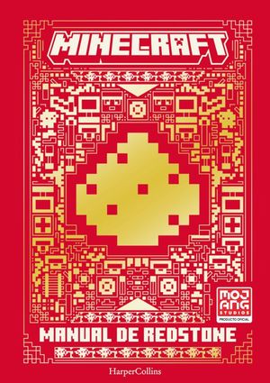 Minecraft. Manual de Redstone / Pd.