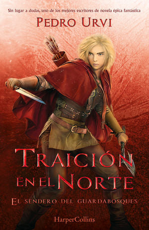 Traición en El Norte / El Sendero del Guardabosques / vol. 04 / Pd.