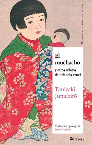 El muchacho y otros relatos de infancia cruel