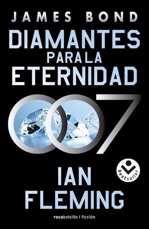 DIAMANTES ETERNIDAD (JAMES BOND 007 4)