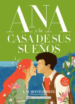 Ana de las tejas verdes / Ana y la casa de sus sueños / vol. 5 / Pd.