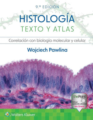Histología. Texto Y Atlas