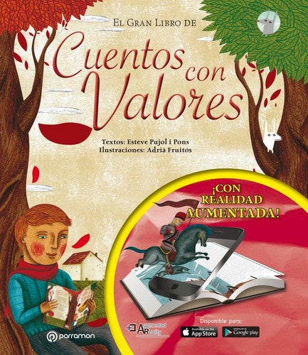 El gran libro de los cuentos con valores: Con Realidad virtual Varios Autores