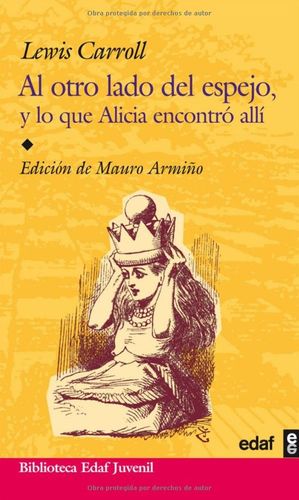 Al otro lado del espejo y lo que Alicia encontró allí