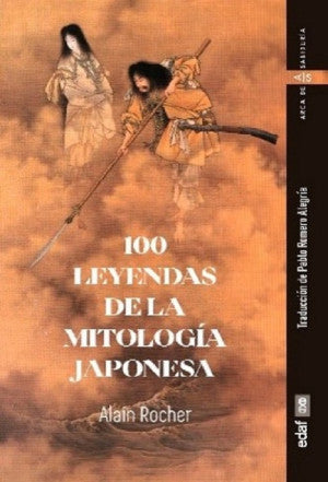 100 Leyendas De La Mitología Japonesa