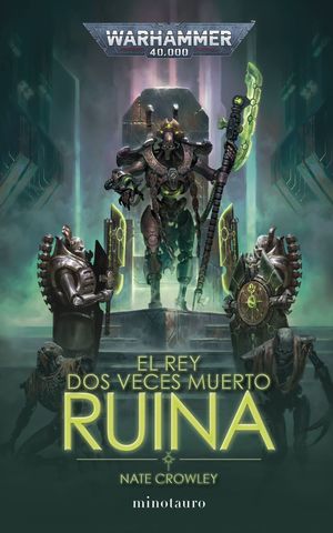 El rey dos veces muerto / Ruina / vol. 1