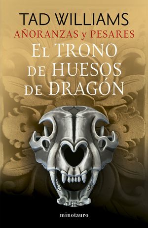 Añoranzas y pesares nº 01/04 El trono de huesos de