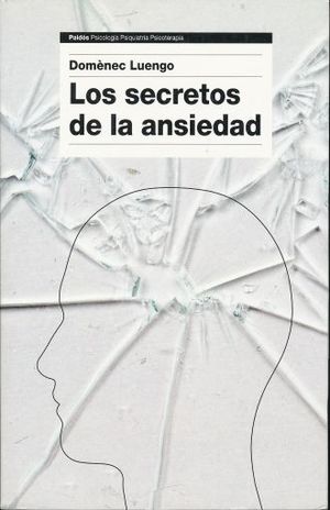 Los secretos de la ansiedad