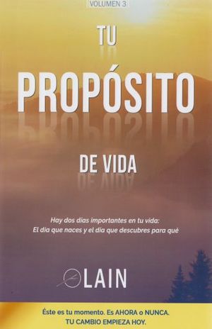 Tu propósito de vida / La voz de tu alma / vol. 3