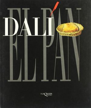 Dalí. El pan