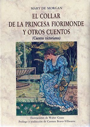 El Collar De La Princesa Fiorimonde Y Otros Cuentos (cuentos Victorianos)