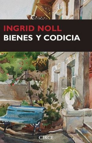 BIENES Y CODICIA