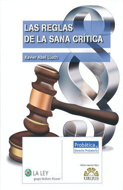 Las Reglas De La Sana Critica