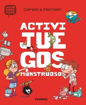 Agus y los monstruos (Agus & Monsters) Activijuegos monstruosos (Pasta Dura) | Jaume Copons | Combel Infantil