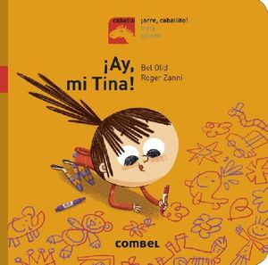 ¡ Ay, mi Tina! / Pd.