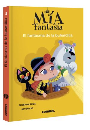 Mía fantasía. El fantasma de la buhardilla