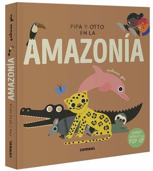 Pipa y Otto en la Amazonía / Pd.
