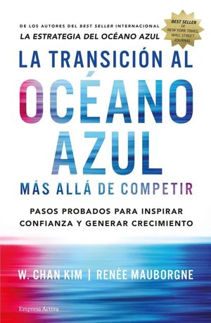 TRANSICION AL OCEANO AZUL, LA