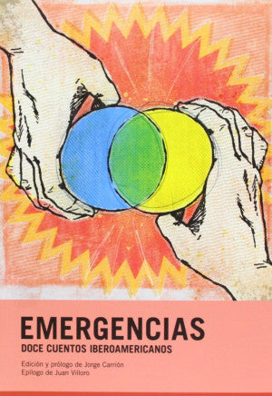 Emergencias. Doce cuentos iberoamericanos