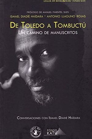 De Toledo A Tombuctú. Un Camino De Manuscritos