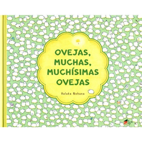 OVEJAS, MUCHAS, MUCHÍSIMAS OVEJAS