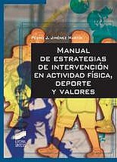Manual De Estrategias De Intervencion En Actividad Fisica Deporte Y Valores