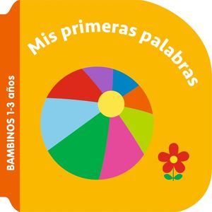 Bambinos. Mis primeras palabras / Pd. (1-3 años)