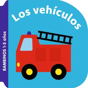 Bambinos. Los vehículos / Pd. (1-3 años)