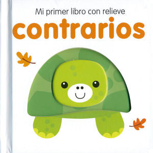 Contrarios. Mi primer libro con relieve / pd.