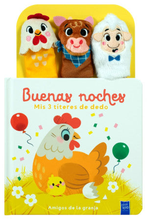 Buenas noches. Mis 3 títeres de dedo: Amigos de la granja | Yoyo Books Ediciones