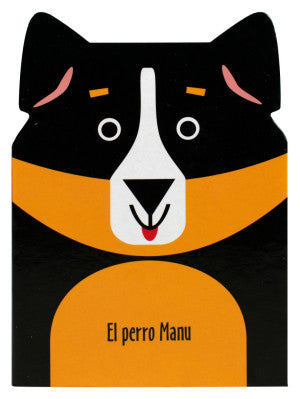 Animalitos en mis cuentos. El perro Manu / Pd.