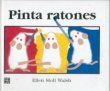 Pinta ratones / Pd.