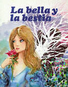 LA BELLA Y LA BESTIA | CARREÑO, MADA; BAZAN, JOAQUIN | Trillas