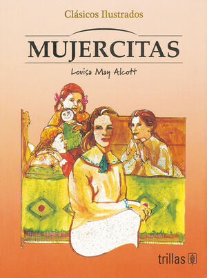 MUJERCITAS | ALCOTT MAY, LOUISA | Trillas
