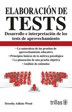 ELABORACION DE TESTS | ADKINS WOOD, DOROTHY | Trillas