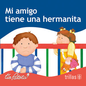 MI AMIGO TIENE UNA HERMANITA | ROBLES BOZA, EDUARDO | Trillas