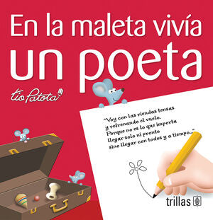 EN LA MALETA VIVIA UN POETA | ROBLES BOZA, EDUARDO | Trillas