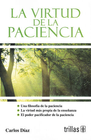 LA VIRTUD DE LA PACIENCIA | DIAZ HERNANDEZ, CARLOS | Trillas