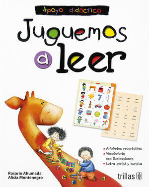 JUGUEMOS A LEER. APOYO DIDACTICO | AHUMADA, ROSARIO; MONTENEGRO, ALICIA | Trillas