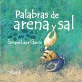 PALABRAS DE ARENA Y SAL | LEPE GARCIA, ENRIQUE | Trillas