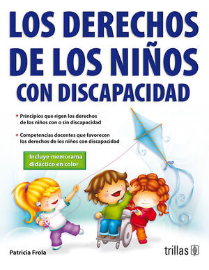 LOS DERECHOS DE LOS NIÑOS CON DISCAPACIDAD | FROLA RUIZ, HELGA PATRICIA | Trillas