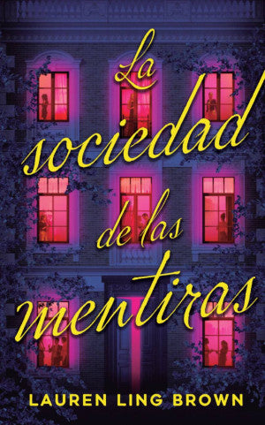 SOCIEDAD DE LAS MENTIRAS, LA (MEX)