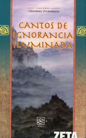 Cantos de ignorancia iluminada