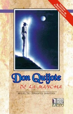 DON QUIJOTE DE LA MANCHA
