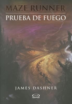 PRUEBA DE FUEGO, MAZE RUNNER
