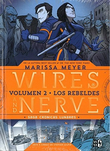 WIRES AND NERVE 2 - LOS REBELDES CRÓNICAS LUNARES